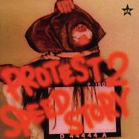 The Dead Pop Stars : Protest 2 Speed Story